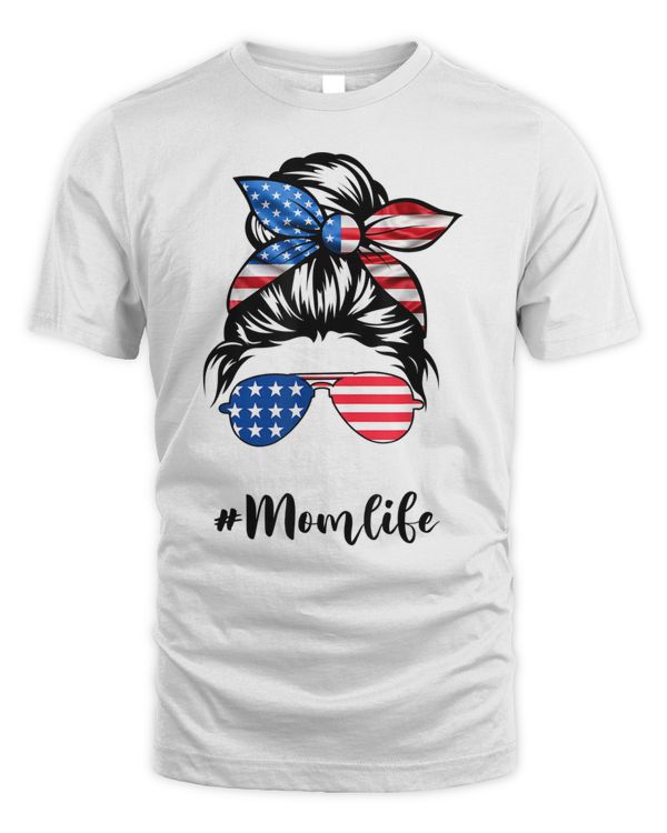 Mom Life Messy Bun America Flag Mothers Day Gift 4th Of July T-Shirt